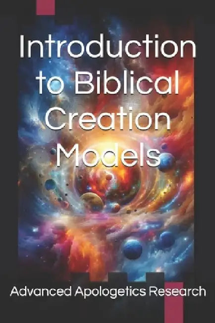 Introduction to Biblical Creation Models by Catherine Fischer