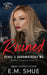 Ruined: A Devil's Handmaidens MC Novel by Nadine Winningham