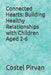 Connected Hearts: Building Healthy Relationships with Children Aged 2-6 by Costel Pirvan