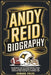 Andy Reid Biography: The Inspiring Story of a Coach Who Built an NFL Dynasty, Shaped Generations of Players, and Carved His Name in History by Edward Foltz