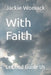 With Faith: Let God Guide Us by Jackie Womack