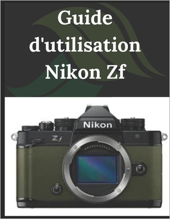 Guide d'utilisation Nikon Zf by Zoey Fortnite