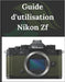 Guide d'utilisation Nikon Zf by Zoey Fortnite