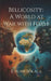 Bellicosity: A World at War with Itself by Ethan Solace