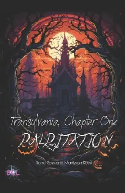Transylvania, Chapter One: Palpitation by Madyson Rossi