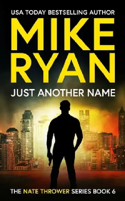 Just Another Name by Mike Ryan