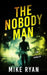 The Nobody Man by Mike Ryan