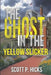 The Ghost in the Yellow Slicker: A Thriller by Scott P. Hicks
