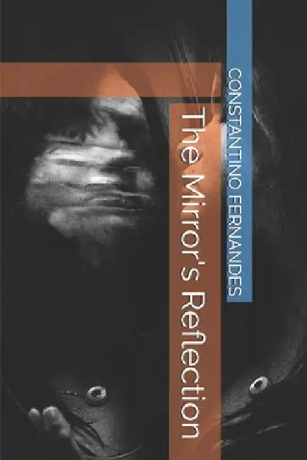 The Mirror's Reflection by Constantino Fernandes