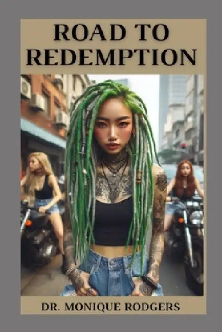 Road to Redemption by Monique Rodgers