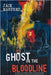 Ghost in the Bloodline: Let Them Cut Your Soul in Half: 33 Haunting Prosems on Grief, Growth, Survival, and the Silence We Inherit by Manfred, Jack