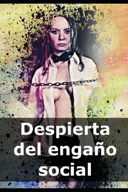 Despierta del engaño social by Libertad Vital