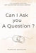 Can I Ask You a Question?: 150+ Essential Questions for a Blessed and Successful Marriage by Adiwahab Abdisalam