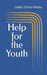Help for the Youth by Uddy Chris-Madu