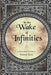 In the Wake of Infinities by Ivana Skye