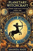 Planetary Witchcraft: Aligning Your Magic with the Zodiac and Astrological Cycles by Amanda Hade