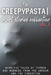 The Creepypasta Short Stories Collection Vol. 3: Horrific Tales of Terror and Madness from the Unseen and the Forgotten by Ghost Writer