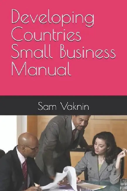 Developing Countries Small Business Manual by Lidija Rangelovska