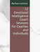 12 Emotional Intelligence Coach Sessions for Coaches and Individuals by Barbara Schnarr