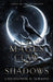 of Mages, Claw, and Shadows by Christopher D. Schmitz