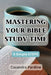 Mastering Your Bible Study Time