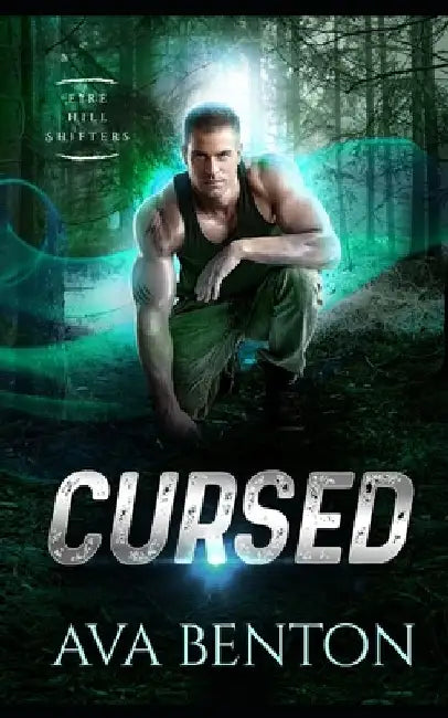 Cursed: A Paranormal Shifter Romance by Ava Benton