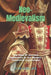 Neo-Medievalism: The Rise of Ancient Aesthetics in the Modern Consumer Landscape by Kits for Life