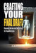 Crafting Your Final Draft: Mastering Revision and Self-Editing for Powerful Stories: Revision Techniques: Master Self-Editing & Crafting Your Final Dr by C. a. Mason