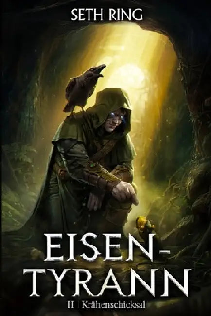 Krähenschicksal: Ein Fantasy-LitRPG-Abenteuer by Justin Uphoff, Seth Ring