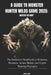 A Guide to Monster Hunter Wilds Game 2025: MASTER THE HUNT: The Definitive Handbook to Weapons, Monsters, Armor Builds, and Expert Hunting Strategies by Ryan W. Perez