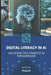 Digital Literacy in AI: Unlocking the Power of AI for Everyone by Felipe Martinez