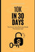 10K in 30 days: The Automated Business Model That Scales Itself by Danny Munrow
