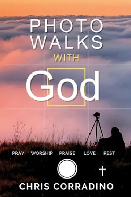 Photo Walks With God