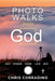 Photo Walks With God