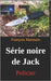 Série noire de Jack: Policier by Marmain, François