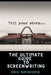The Ultimate Guide to Screenwriting: Tell Your Story by Eric Nwokorie