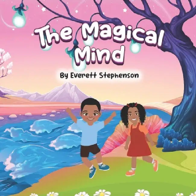 The Magical Mind by Everett Stephenson