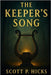 The Keeper's Song: A Thriller by Hicks, Scott P.