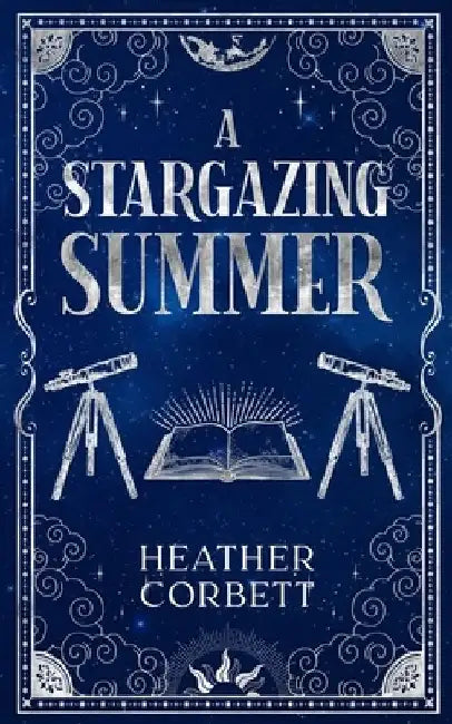 A Stargazing Summer: A Cozy Paranormal Romance Novella by Heather Corbett