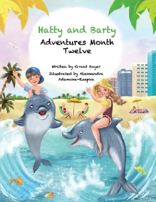 Hatty and Barty Adventures Month Twelve by Aleksandra Adamska Rzepka