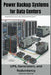 Power Backup Systems for Data Centers: UPS, Generators, and Redundancy by Charles Nehme