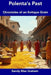 Polenta's Past: Chronicles of an Antique Grain by Sandy Mae Graham