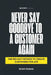 Never Say Goodbye to a Customer Again: The 100-Day Method to Create Customer for Life by Robert Hudson