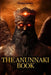 The Anunnaki Book: An Illustrated Guide to Ancient Sumerian Alien Gods Inspired by Billy Carson and Top Researchers by Tempus Arcana