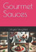 Gourmet Sauces by Larysa Levytska