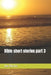 Bible short stories part 3 by Joe Ritche