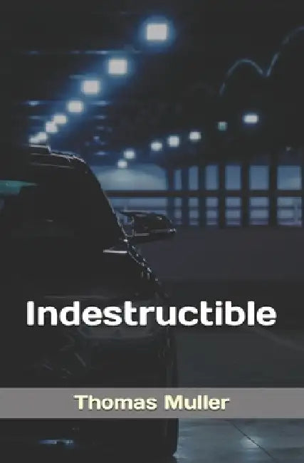 Indestructible by Thomas Muller