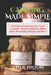 Canning Made Simple: A Guide to Preserving Your Food at Home - Pressure Canning, Water Bath, Fermenting, Recipes and More by Tyler Hilton