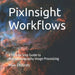 PixInsight Workflows: A Step by Step Guide to Astrophotography Image Processing by Max Dobres Fras