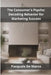 The Consumer's Psyche: Decoding Behavior for Marketing Success by Pasquale de Marco